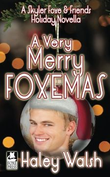 portada A Very Merry Foxemas: A Skyler Foxe & Friends Holiday Novella (Skyler Foxe Mysteries)