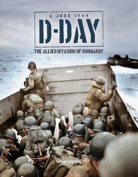portada D-Day 6th June 1944: The Allied Invasion of Normandy (en Inglés)