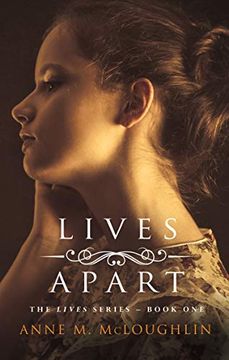 portada Lives Apart: An Irish Family Saga of Betrayal, Tragedy and Survival: 1 (The Lives Trilogy) 