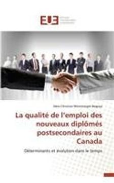 portada La qualité de l'emploi des nouveaux diplômés postsecondaires au Canada
