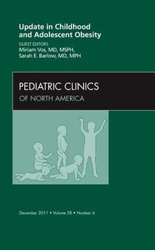 portada Update in Childhood and Adolescent Obesity, an Issue of Pediatric Clinics: Volume 58-6