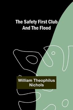 portada The Safety First Club and the Flood (en Inglés)