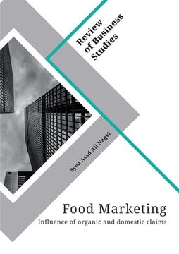 portada Food Marketing. Influence of organic and domestic claims (in English)