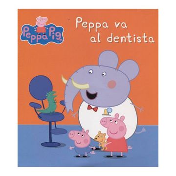 portada Peppa va al dentista (in Spanish)