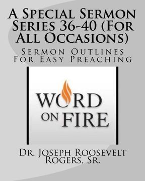 portada A Special Sermon Series 36-40 (For All Occasions): Sermon Outlines For Easy Preaching (Volume 8)