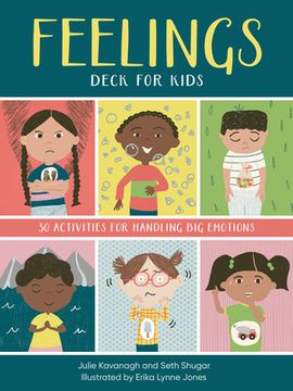 portada Feelings Deck for Kids: 30 Activities for Handling Big Emotions (in English)