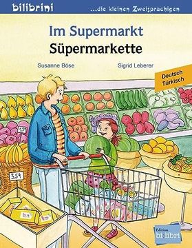 portada Im Supermarkt. Kinderbuch Deutsch-Türkisch (en Turco)