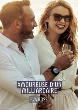 portada Amoureuse d'un Milliardaire: Conte Érotique Interdit de Sexe Hard Français (en Francés)