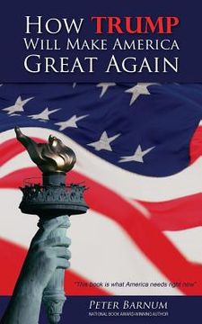 portada How Trump Will Make America Great Again (in English)