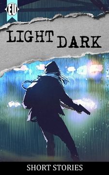 portada light dark: a collection of short stories