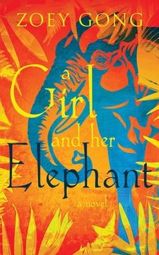 portada A Girl and Her Elephant (en Inglés)