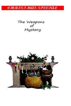 portada The Weapons Of Mystery (en Inglés)