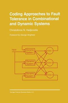 portada Coding Approaches to Fault Tolerance in Combinational and Dynamic Systems (en Inglés)