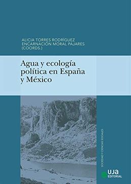 portada Agua y Ecología Política en España y México (Sociedad y Ciencias Sociales)