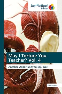 portada May I Torture You Teacher? Vol. 4 (en Inglés)