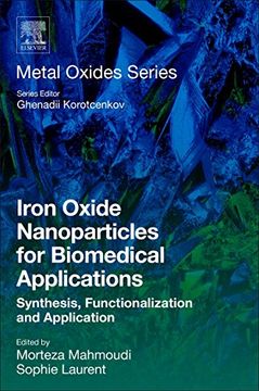 portada Iron Oxide Nanoparticles for Biomedical Applications: Synthesis, Functionalization and Application (en Inglés)