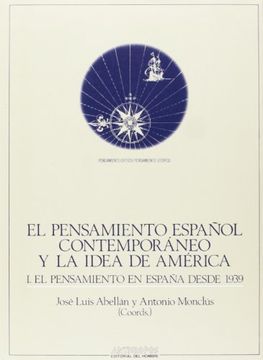 portada el pensamiento español contemporáneo y la idea de américa, i