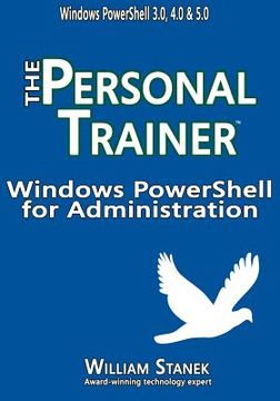 portada Windows PowerShell for Administration: The Personal Trainer (en Inglés)