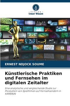 portada Künstlerische Praktiken und Fernsehen im digitalen Zeitalter (en Alemán)