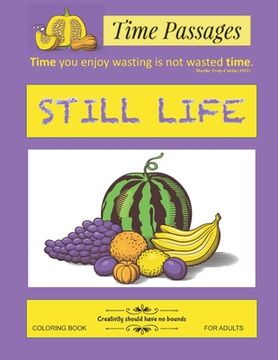 portada Still Life Coloring Book for Adults: Unique New Series of Design Originals Coloring Books for Adults, Teens, Seniors (en Inglés)