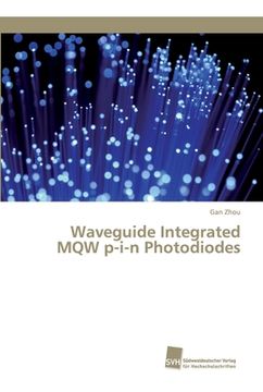 portada Waveguide Integrated MQW p-i-n Photodiodes (en Inglés)