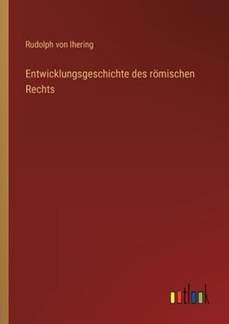 portada Entwicklungsgeschichte des römischen Rechts (en Alemán)