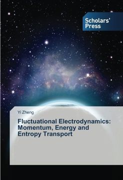 portada Fluctuational Electrodynamics: Momentum, Energy and Entropy Transport
