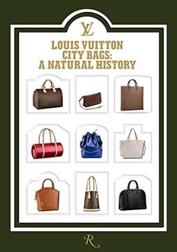 portada Louis Vuitton City Bags: A Natural History (en Inglés)