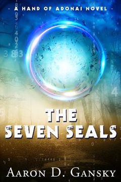 portada The Seven Seals: A Hand Of Adonai Novel (in English)