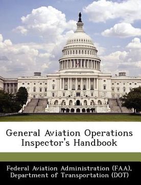 portada general aviation operations inspector's handbook (en Inglés)