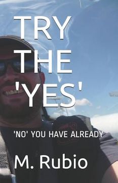 portada Try the 'yes': 'no' You Have Already (en Inglés)