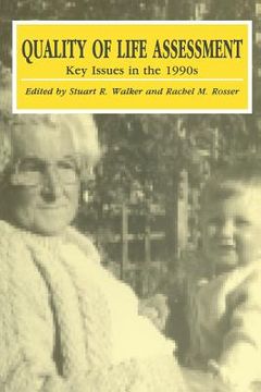 portada Quality of Life Assessment: Key Issues in the 1990s