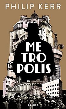 portada Metropolis: La Dernière Aventure de Bernie Gunther (en Francés)