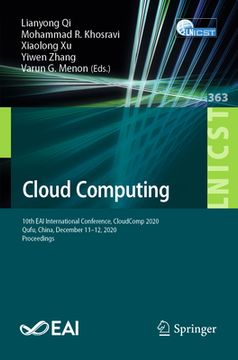 portada Cloud Computing: 10th Eai International Conference, Cloudcomp 2020, Qufu, China, December 11-12, 2020, Proceedings