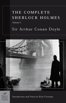 portada The Complete Sherlock Holmes, Volume i (Barnes & Noble Classics Series) (in English)