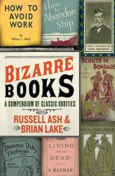portada Bizarre Books: A Compendium of Classic Oddities (en Inglés)