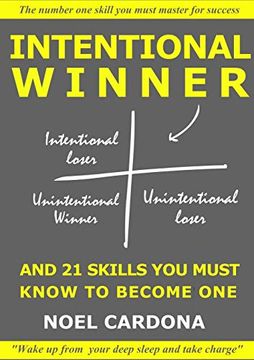 portada Intentional Winner. And 21 Skills you Must Master to Become one (en Inglés)