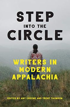 portada Step Into the Circle: Writers in Modern Appalachia 