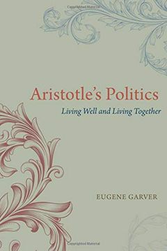 portada Aristotle's Politics: Living Well and Living Together (en Inglés)