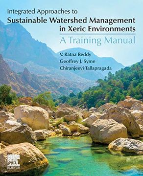 portada Integrated Approaches to Sustainable Watershed Management in Xeric Environments: A Training Manual (in English)