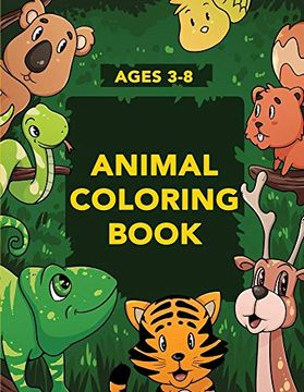 portada Animal Coloring Book for Kids: Activities for Toddlers, Preschoolers, Boys & Girls Ages 3-4, 4-6, 6-8 (in English)