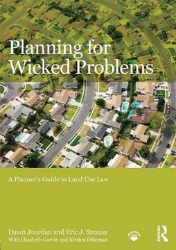 portada Planning for Wicked Problems: A Planner's Guide to Land use law (in English)