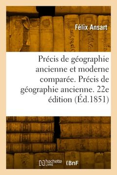 portada Précis de géographie ancienne et moderne comparée. 22e édition (en Francés)