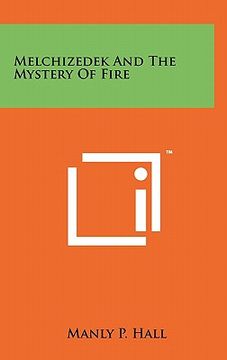 portada melchizedek and the mystery of fire