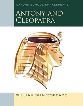 portada Oxford School Shakespeare: Antony and Cleopatra (en Inglés)