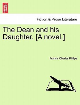 portada the dean and his daughter. [a novel.] (in English)
