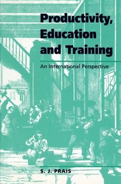 portada Productivity, Education and Training Paperback: Facts and Policies in International Perspective (National Institute of Economic and Social Research Occasional Papers) (in English)