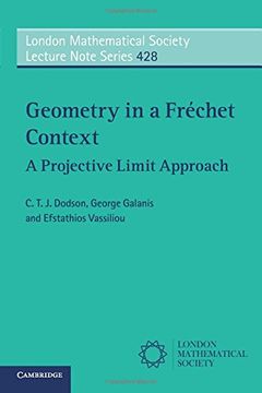 portada Geometry in a Fréchet Context: A Projective Limit Approach (London Mathematical Society Lecture Note Series) (in English)