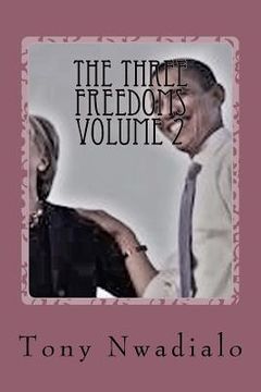 portada The Three Freedoms Volume 2: Entrepreneur For God (en Inglés)