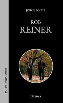 portada Rob Reiner (Signo e Imagen - Signo e Imagen. Cineastas)